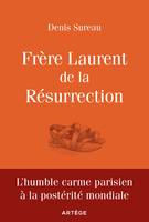 Frère Laurent de la Résurrection, Le cordonnier de Dieu