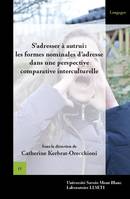 S'adresser à autrui, Les formes nominales d'adresse dans une perspective comparative interculturelle