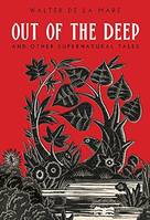 OUT OF THE DEEP AND OTHER SUPERNATURAL TALES