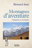 Montagnes d'aventures, Trekkings et ascensions 1960 2012