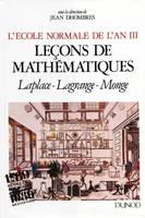 L'École normale de l'an III. Vol. 1, Leçons de mathématiques, Laplace - Lagrange - Monge