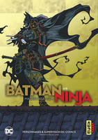 1, Batman Ninja - Tome 1