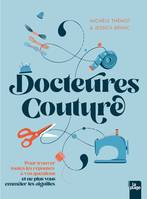 Docteures Couture, 100 questions, 500 réponses pour ne pas vous emmêler les aiguilles