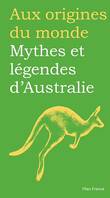 Mythes et légendes d'Australie, Aux origines du monde