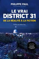 Le vrai District 31, De la réalité à la fiction