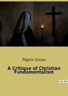 A Critique of Christian Fundamentalism