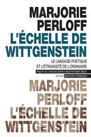 L'Échelle de Wittgenstein, Le langage poétique et l'étrangeté de l'ordinaire