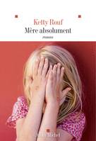 Mère absolument