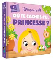 DISNEY BABY - Où te caches-tu, princesse ? - Avec des volets à soulever