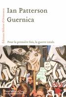 Guernica ou la guerre totale, essai