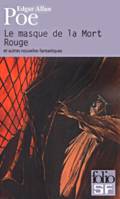 Le masque de la Mort Rouge et autres nouvelles fantastiques, et autres nouvelles fantastiques