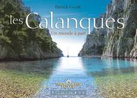 Les Calanques - un monde à part, un monde à part