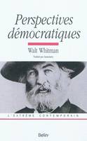 Perspectives démocratiques : Walt Whitman