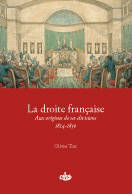 Droite française, aux origines de ses divisions, 1814-1830