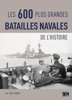 600 Plus Grandes Batailles Navales