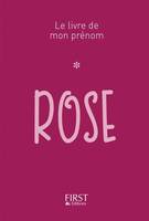 Le livre de mon prénom, 43, Rose