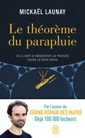 Le théorème du parapluie, Ou l'art d'observer le monde dans le bon sens