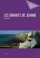 LES ENFANTS DE JEANNE