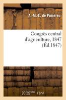 Congrès central d'agriculture, 1847