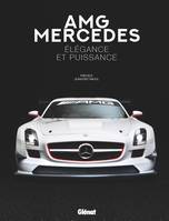 AMG Mercedes, Elégance et puissance