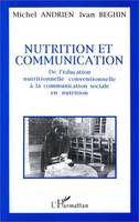 Nutrition et communication, De l'éducation nutritionnelle conventionnelle à la communication sociale en nutrition