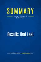 Summary: Results that Last, Review and Analysis of Studer's Book