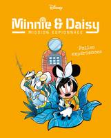 Folles expériences, Minnie & Daisy Mission espionnage - Tome 4