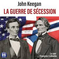 La guerre de Sécession