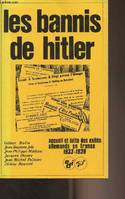 Les Bannis de Hitler : accueil et lutte des exilés allemands en France, 1933-1939, accueil et luttes des exilés allemands en France