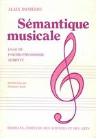 Sémantique musicale, Essai de psychophysiologie auditive