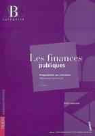 Les finances publiques / préparation au concours rédacteur territorial, catégorie B, préparation au concours Rédacteur territorial