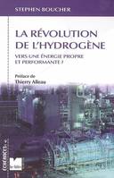 La révolution de l'hydrogène vers une énergie propre et performante ?, vers une énergie propre et performante ?