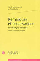 Remarques et observations sur la langue française, Histoire et évolution d'un genre