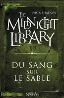 2, The Midnight Library 2: Du sang sur le sable, Mini Midnight Library