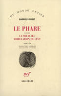 Le Phare / La Nouvelle tribulation de Lévy, romans
