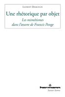 Une rhétorique par objet, Les mimétismes dans l'oeuvre de Francis Ponge