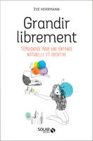 Grandir librement