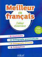 Meilleur en français   Cahier d'exercices