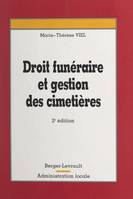 Droit funéraire et gestion des cimetières