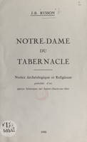 Notre-Dame du Tabernacle, Notice archéologique et religieuse précédée d'un aperçu historique sur Sainte-Marie-sur-Mer