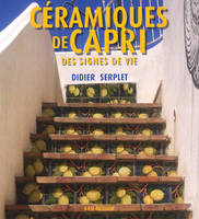 Céramiques de Capri, Des signes de vie, Des signes de vie