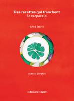 Des recettes qui tranchent, Le carpaccio