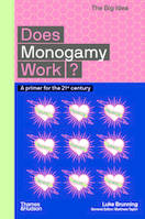 Does Monogamy Work? /anglais