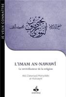 L'imam an-Nawawî, Le revivificateur de la religion...