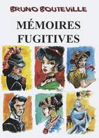 Mémoires fugitives