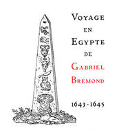 VOYAGE EGYPTE GABRIEL BREMOND