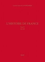 L'Histoire de France, Tome IV (1563-1567)