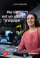 Ma vie est un sport d'équipe