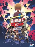 Valhalla Hotel - Tome 03, Overkill