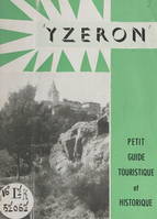 Yzeron, Petit guide touristique et historique